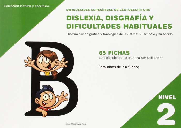 Dificultades específicas de lectoescritura: dislexia, disgrafía y dificultades habituales, de Rodríguez Ruiz, Celia | portada