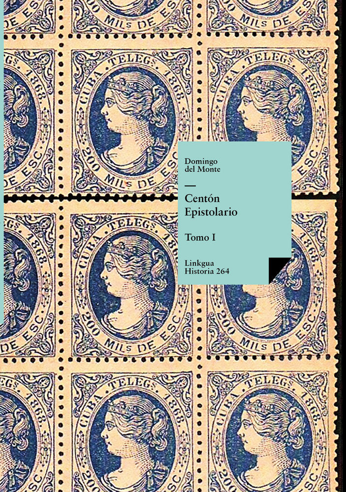 Centón Epistolario, de del Monte, Domingo | portada del libro