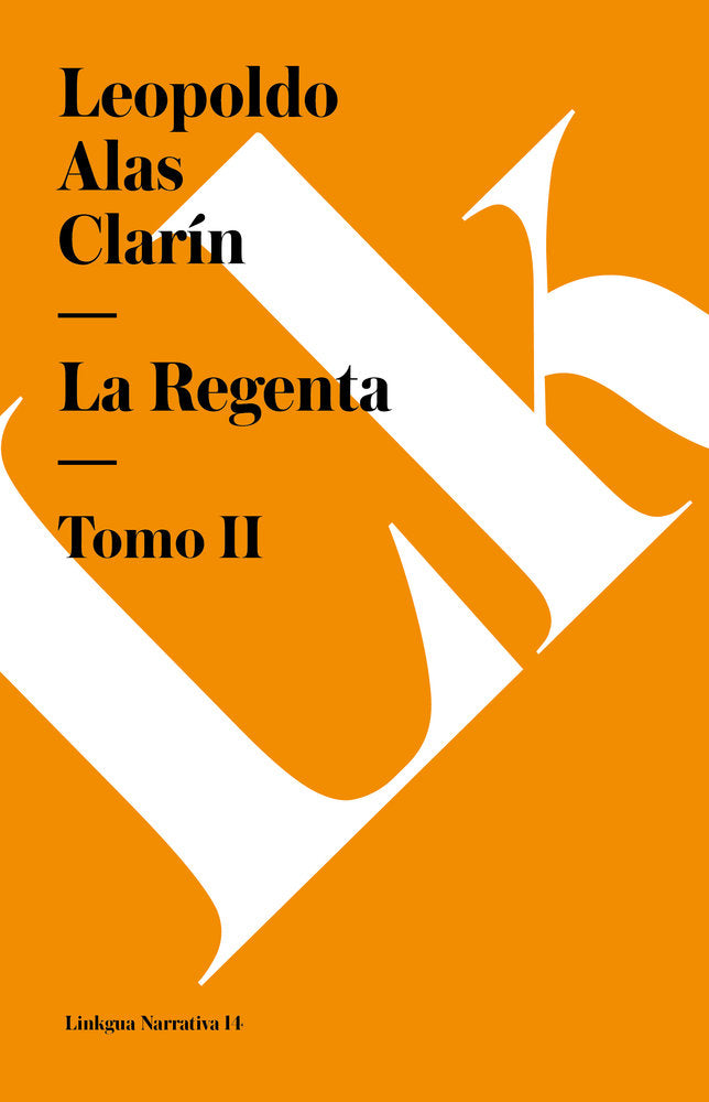 REGENTA II, LA, de Alas Clarín, Leopoldo | portada del libro