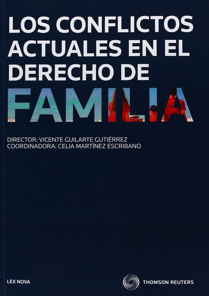 Los conflictos actuales en Derecho de Familia, de Editorial Lex Nova | portada del libro