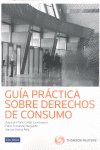 Guía práctica sobre derechos de consumo, de Fernández Burgueño, Pablo | portada del libro