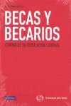 Becas y becarios. Camino de su regulación laboral, de DUQUE GONZALEZ, MARIO | portada del libro