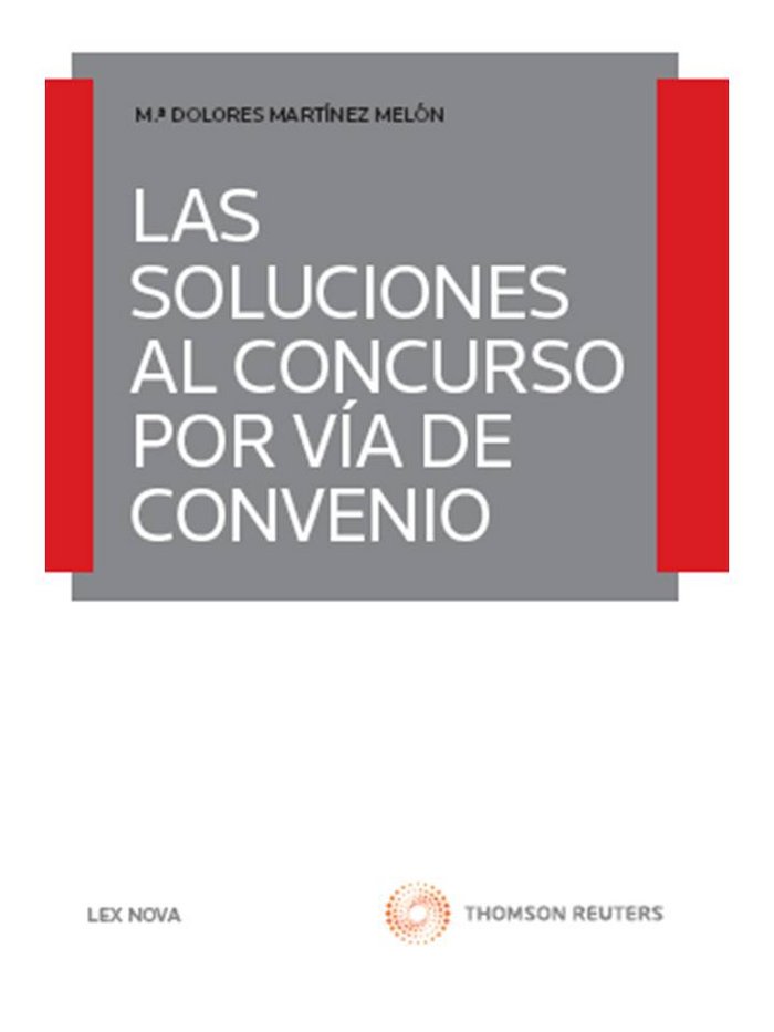 Las soluciones al concurso por vía del convenio, de Martínez Melón, M.ª Dolores | portada del libro