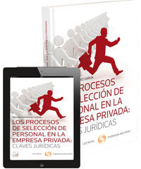 Los procesos de selección de personal en la empresa privada: claves jurídicas (Papel + e-book), de Fernández García, Antonio 