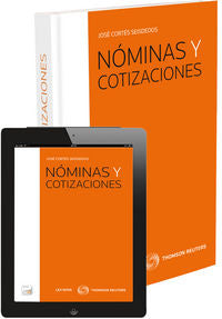 Nóminas y cotizaciones (Papel + e-book), de Cortés Seisdedos, José | portada del libro
