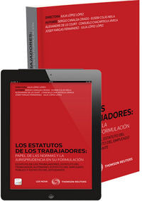 Los Estatutos de los trabajadores: papel de las normas y la jurisprudencia en su formulación (Papel, de Canalda Criado, Sergi