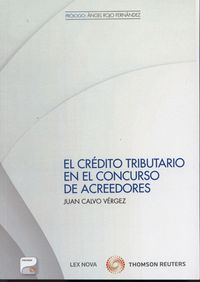 El crédito tributario en el concurso de acreedores (Papel + e-book), de Calvo Vérgez, Juan | portada del libro