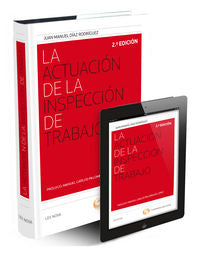 La actuación de la inspección de trabajo (Papel + e-book), de Díaz Rodríguez, Juan Miguel | portada del libro