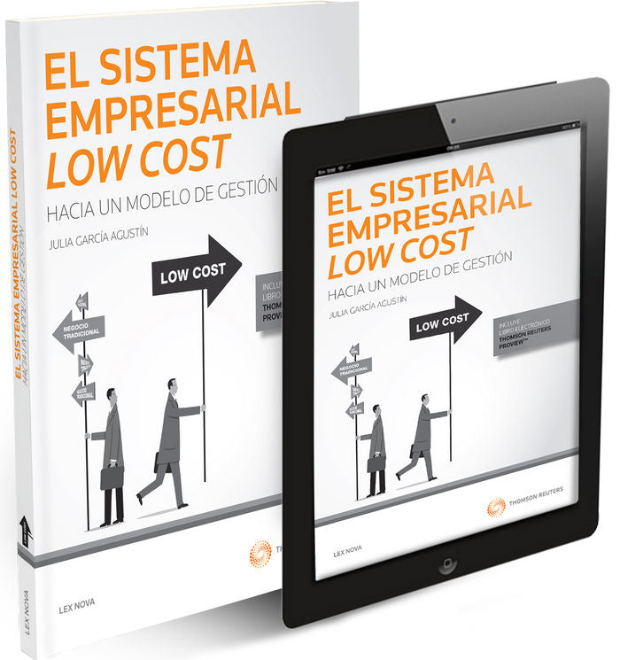 El sistema empresarial low cost: Hacia un modelo de gestión (Papel + e-book), de García Agustín, Julia | portada del libro
