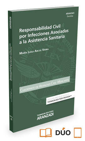Responsabilidad Civil por Infecciones Asociadas a la Asistencia Sanitaria (Papel + e-book), de Arcos Vieira, Mª Luisa | porta