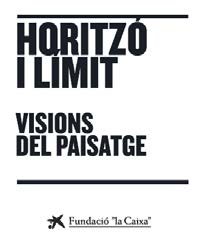 Horitzó i limit. Visions del paisatge, de VARIOS AUTORES | portada del libro