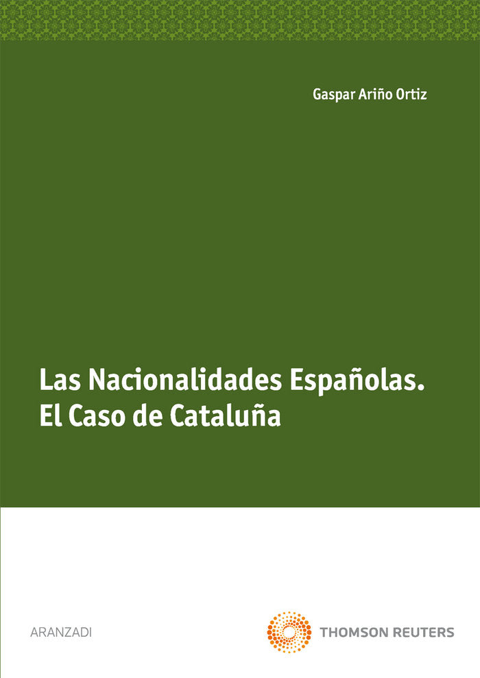 Las nacionalidades españolas. El caso de Cataluña, de Ariño Ortíz, Gaspar | portada del libro