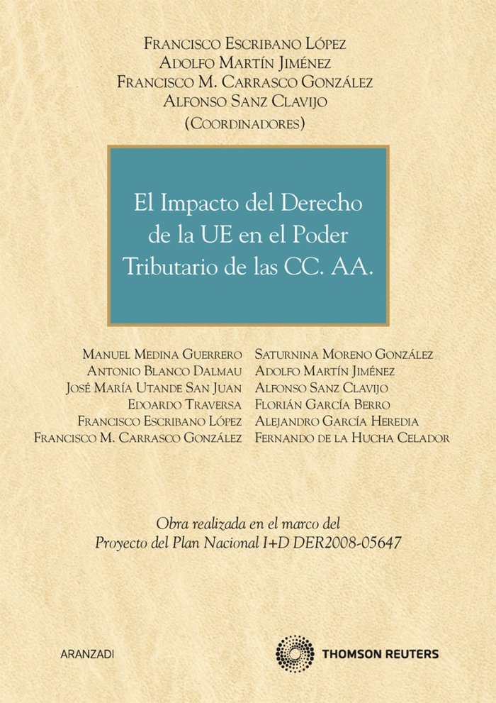 El Impacto del Derecho de la UE en el poder tributario de las CC. AA, de CARRASCO GONZALEZ, FRACISCO | portada del libro