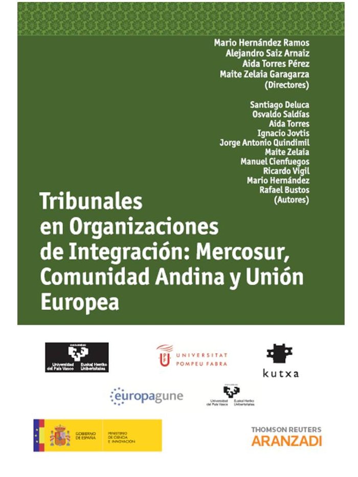 Tribunales en organizaciones de integración: Mercosur, Comunidad Andina y Unión Europea, de Cienfuegos, Manuel | portada del 