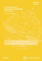 La Derivación de Responsabilidad Tributaria, de Juan Calvo Vérgez | portada del libro
