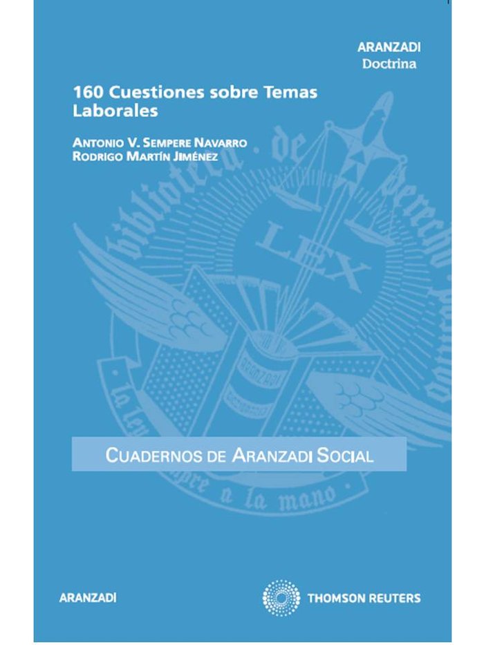 160 Cuestiones sobre temas laborales, de Sempere Navarro, Antonio V. | portada del libro