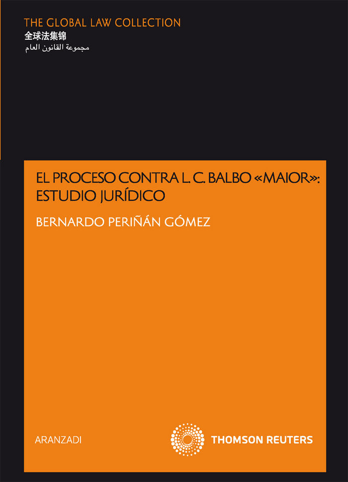El proceso contra L. C. Balbo Maior: Estudio Jurídico, de Periñán Gómez, Bernardo | portada del libro