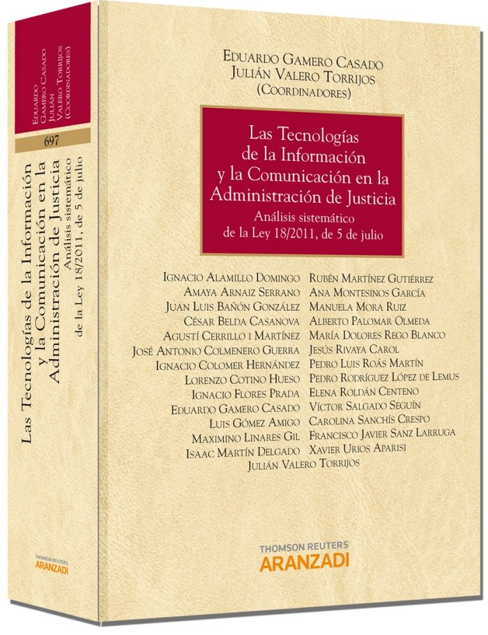 Las tecnologías de la Información y la Comunicación en la Administración de Justicia - Análisis sist, de Gamero Casado, Eduar