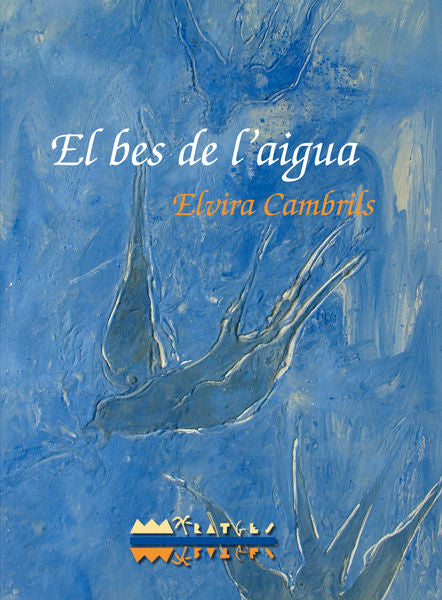 El bes de l'aigua, de Cambrils Miralles, Elvira | portada del libro