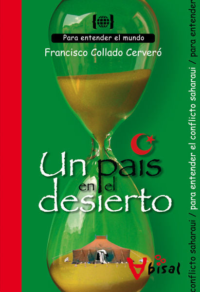 UN PAíS EN EL DESIERTO, de COLLADO CERVERO, FRANCISCO | portada del libro