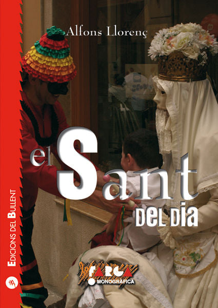 SANT DEL DIA, EL, de LLORENÇ, ALFONS | portada del libro