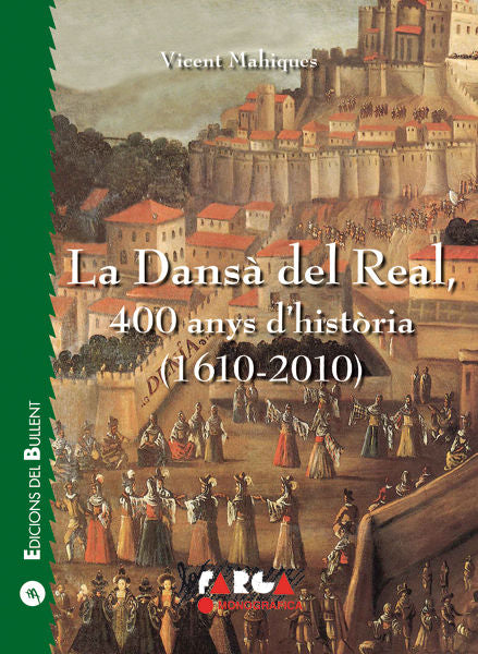 DANSA DEL REAL, LA, de MAHIQUES FORNES, VICENT | portada del libro