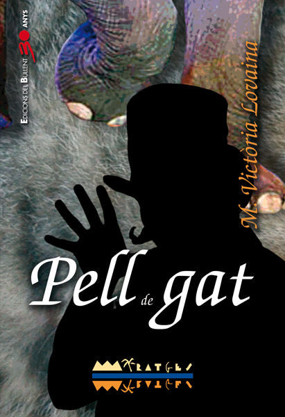 Pell de gat, de LOVAINA I RUIZ, MARIA VICTÃRIA | portada del libro
