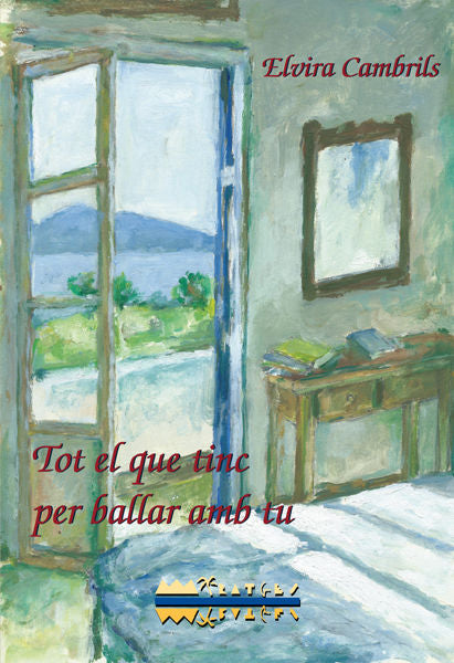 Tot el que tinc per ballar amb tu, de Cambrils Miralles, Elvira | portada del libro