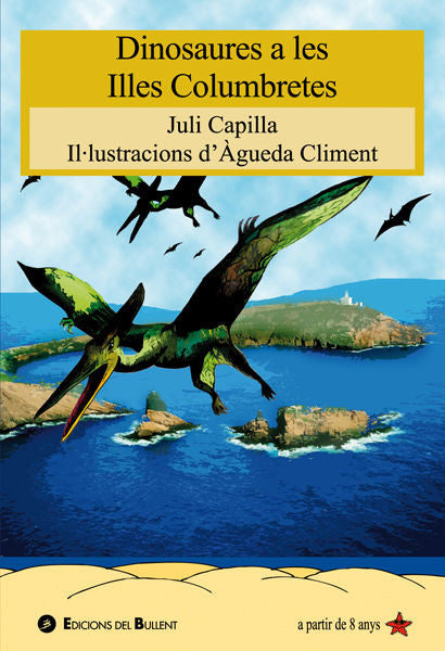 DINOSAURES A LES ILLES COLUMBRETES, de CAPILLA, JULI | portada del libro