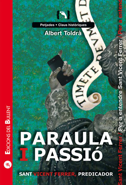 Paraula i passió. Sant Vicent Ferrer, predicador, de Toldrà Vilardell, Albert | portada del libro