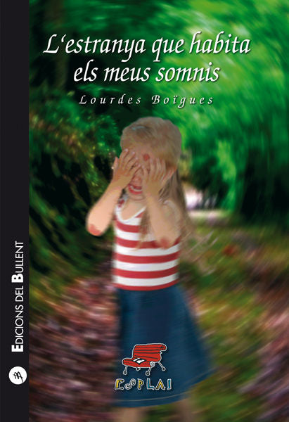 L'estranya que habita els meus somnis, de BOØGUES CHORRO, LOURDES | portada del libro