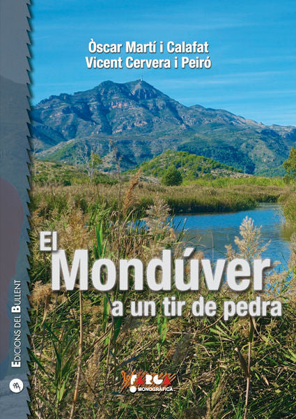 El Mondúver a un tir de pedra, de Cervera Peiró, Vicent | portada del libro