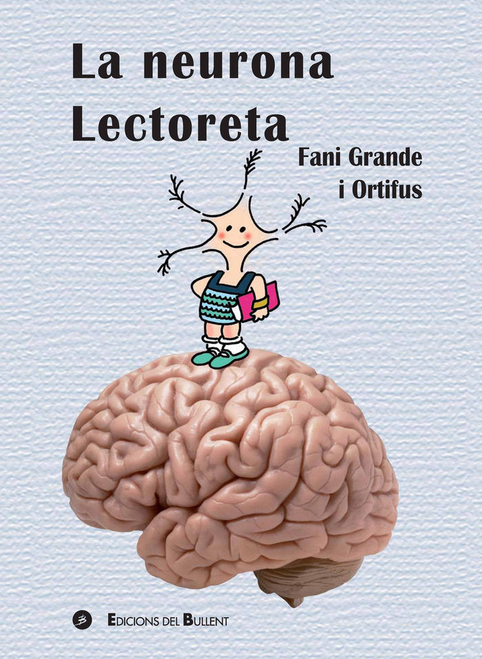 La neurona Lectoreta, de Grande Serrano, Fani | portada del libro