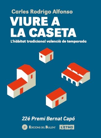 Viure a la caseta, de RODRIGO ALFONSO, CARLES | portada del libro
