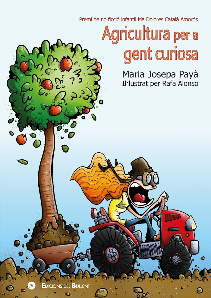 Agricultura per a gent curiosa, de PAY·, MARIA JOSEPA | portada del libro