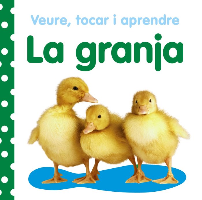 Veure, tocar i aprendre.La granja, de Varios Autores | portada del libro