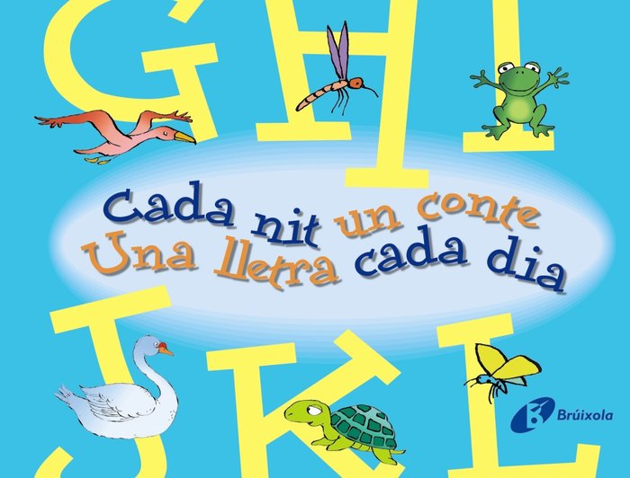 G-L Cada nit un conte Una lletra cada dia, de Doumerc, Beatriz | portada del libro