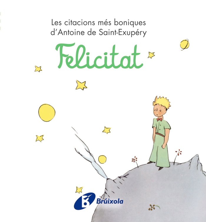 Felicitat, de de Saint-Exupéry, Antoine | portada del libro