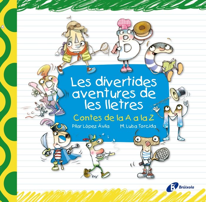 Les divertides aventures de les lletres, de López Ávila, Pilar | portada del libro