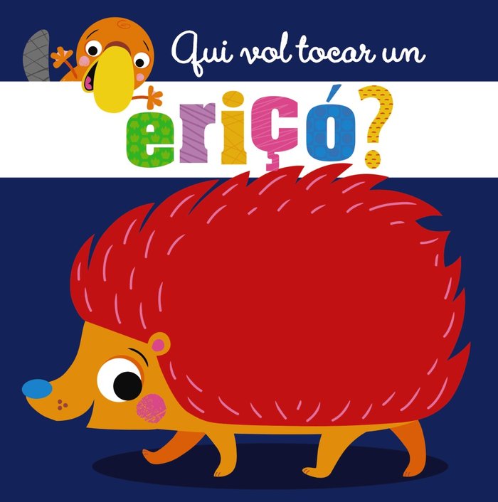 Qui vol tocar un eriçó?, de Varios Autores | portada del libro