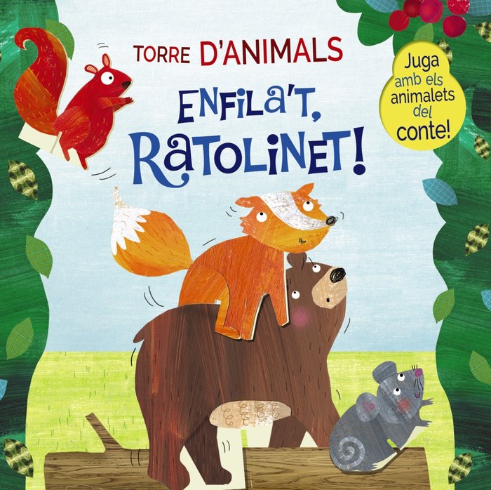 Torre d'animals. Enfila't, Ratolinet!, de Jones, Cathy | portada del libro