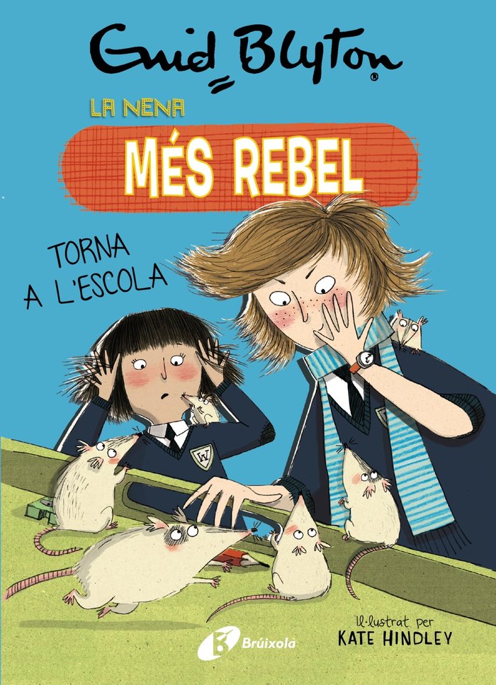 Enid Blyton. La nena més rebel, 2. La nena més rebel torna a l'escola, de Blyton, Enid | portada del libro