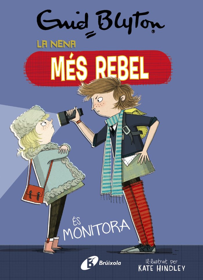 Enid Blyton. La nena més rebel, 3. La nena més rebel és monitora, de Blyton, Enid | portada del libro