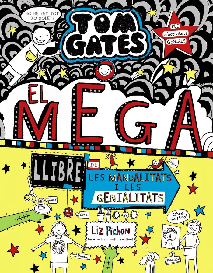 Tom Gates: El megallibre de les manualitats i les genialitats, de Pichon, Liz | portada del libro