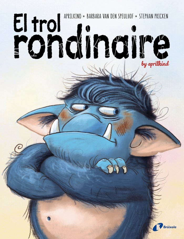 El trol rondinaire, de Van den Speulhof, Barbara | portada del libro