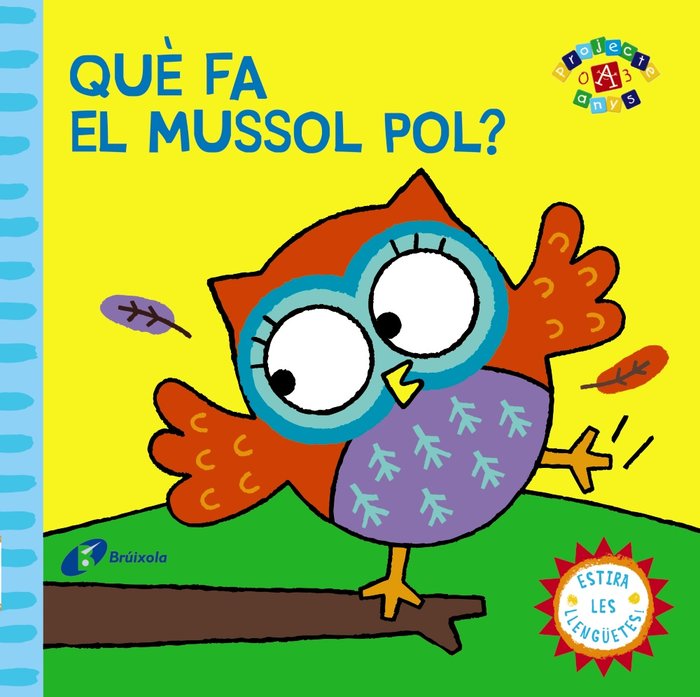 Què fa el mussol Pol?, de Varios Autores | portada del libro