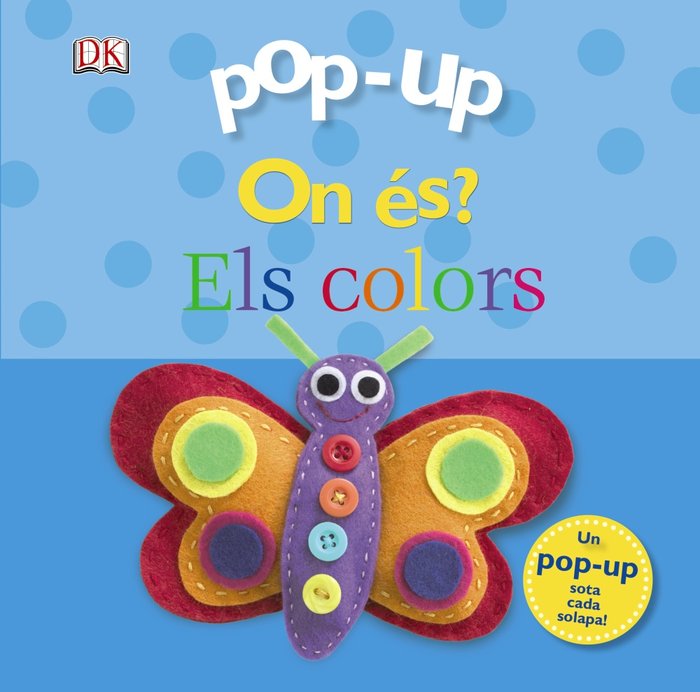 Pop-up On és? Els colors, de Sirett, Dawn | portada del libro