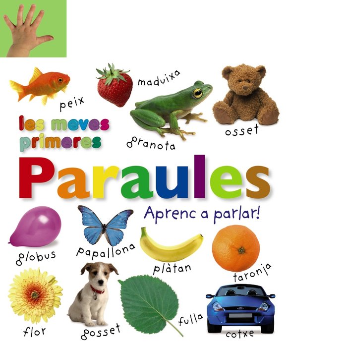 Les meves primeres paraules. Aprenc a parlar!, de Varios Autores | portada del libro