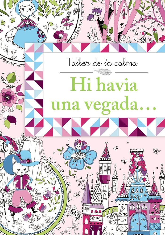 Taller de la calma. Hi havia una vegada..., de Varios Autores | portada del libro