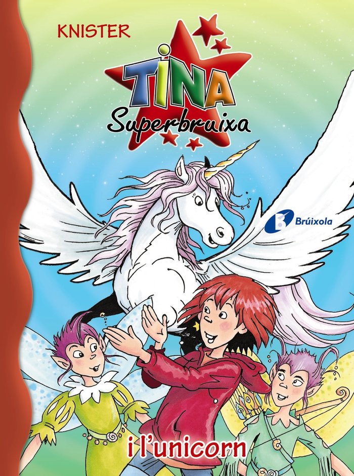 Tina Superbruixa i l'unicorn, de KNISTER | portada del libro
